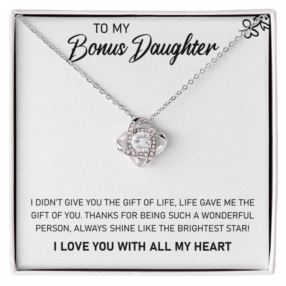 To My Bonus Daughter, Always Shine Like The Brightest Star -Love Knot