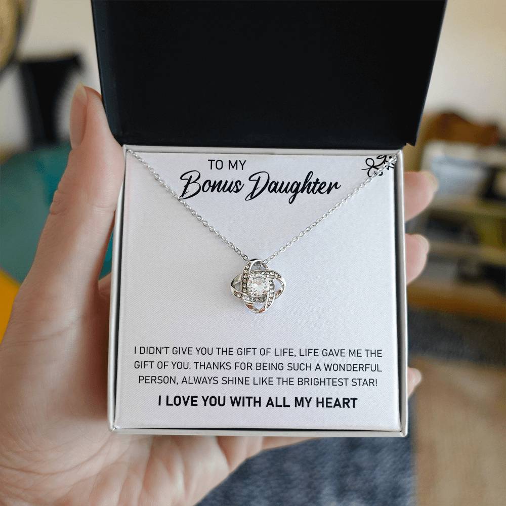 To My Bonus Daughter, Always Shine Like The Brightest Star -Love Knot