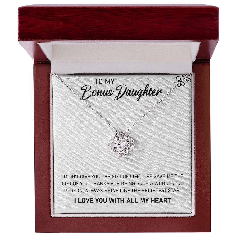 To My Bonus Daughter, Always Shine Like The Brightest Star -Love Knot