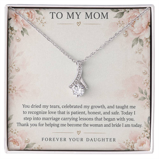 Alluring Beauty Necklace for Mom – You Helped Me Become the Bride I Am