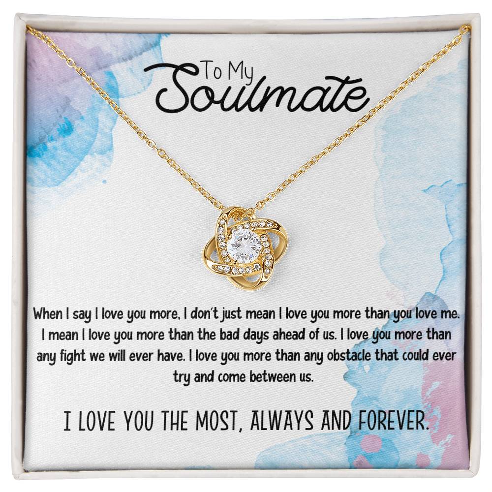 To My Soulmate Necklace for Women Gift From Husband I Love You More - My Soulmate Love Knot Necklace Gifts for Her Anniversary Future Wife Necklace Romantic Gifts For My Wife with Card & Box