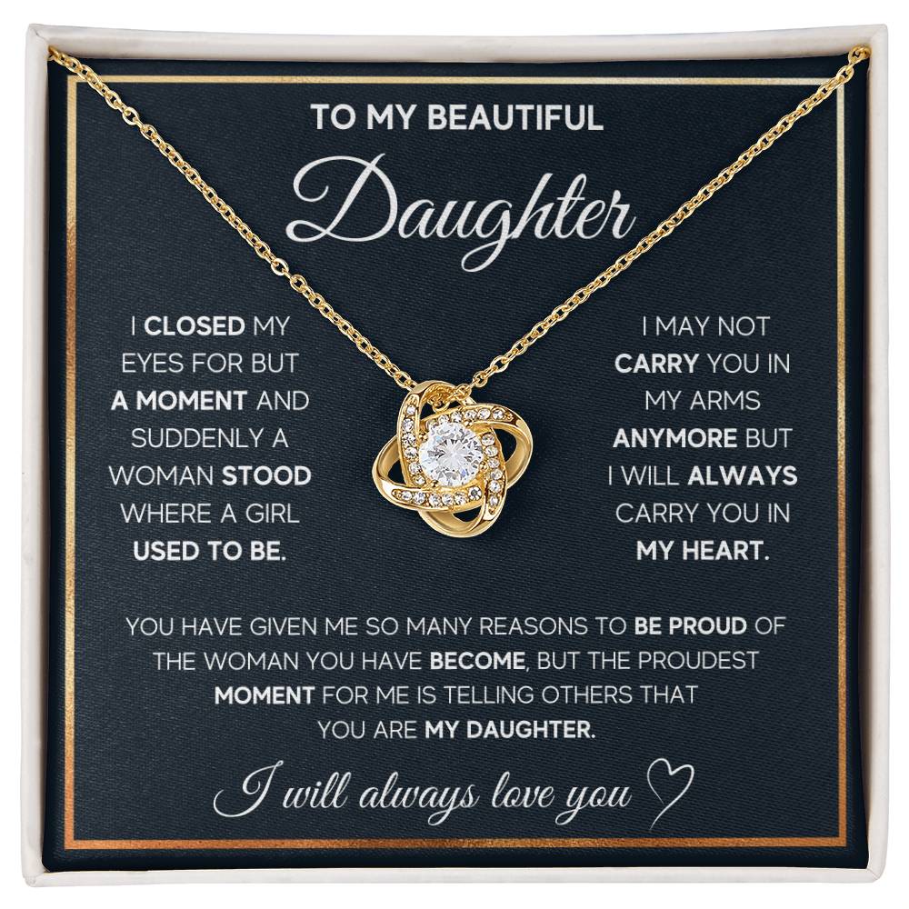 To My Daughter, I Will Always Carry You In My Heart -Love Knot Necklac