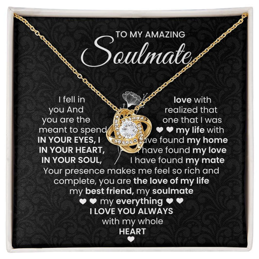 To My Amazing Soulmate Necklace for Women, Girlfriend- My Soulmate Love Knot Necklace Gifts for Her Anniversary Future Wife I Love You Always Girl Friend Necklace with Card & Box