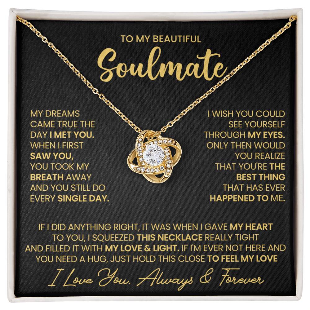 To My Beautiful Soulmate Necklace for Women, Girlfriend- My Soulmate Love Knot Necklace Gifts for Her Anniversary Future Wife I Met You Girl Friend Necklace with Card & Box