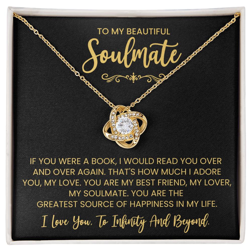 To My Beautiful Soulmate Necklace for Women, Girlfriend- My Soulmate Love Knot Necklace Gifts for Her Anniversary Future Wife You are My BestFriend My Lover Girl Friend Necklace with Card & Box