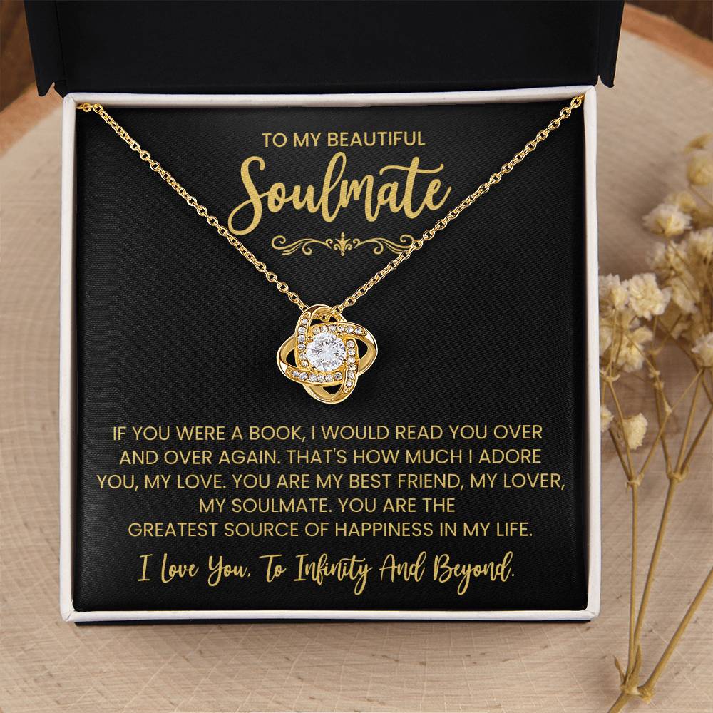 To My Beautiful Soulmate Necklace for Women, Girlfriend- My Soulmate Love Knot Necklace Gifts for Her Anniversary Future Wife You are My BestFriend My Lover Girl Friend Necklace with Card & Box