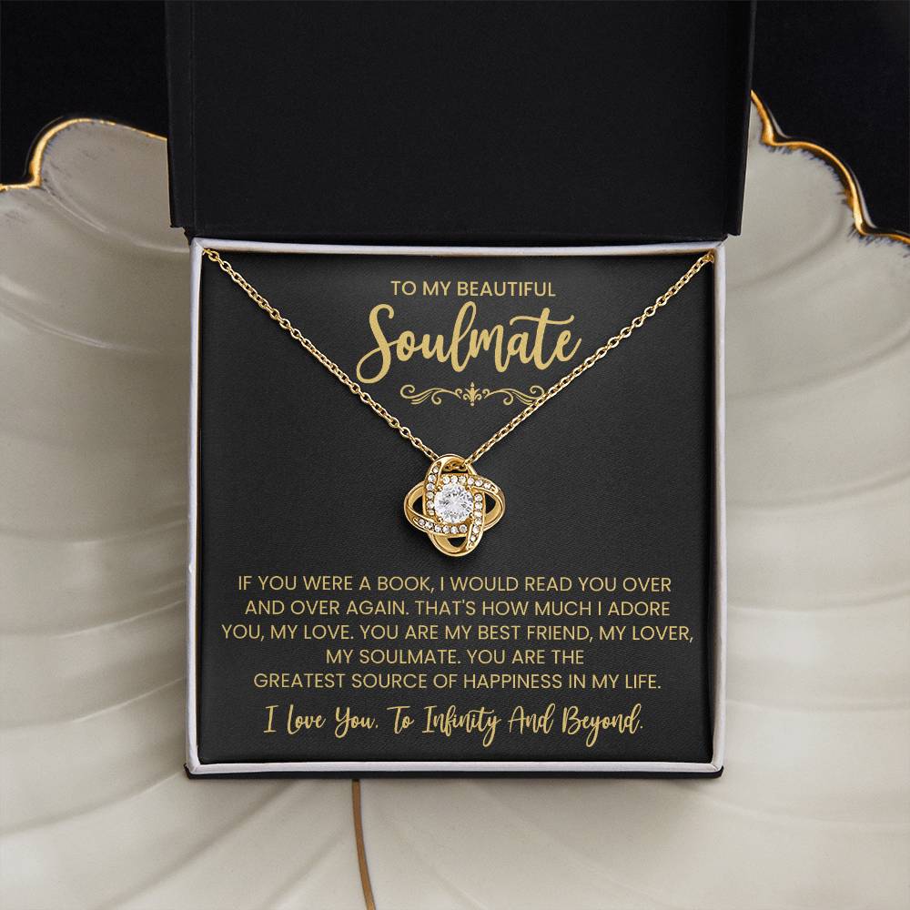 To My Beautiful Soulmate Necklace for Women, Girlfriend- My Soulmate Love Knot Necklace Gifts for Her Anniversary Future Wife You are My BestFriend My Lover Girl Friend Necklace with Card & Box