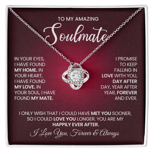 To My Amazing Soulmate Love Knot Necklace – My Happily Ever After