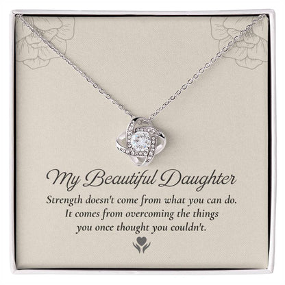 To My Daughter Love Knot Necklace – Strength Through Every Challenge