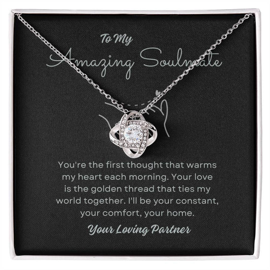 To My Amazing Soulmate Love Knot Necklace – My Constant