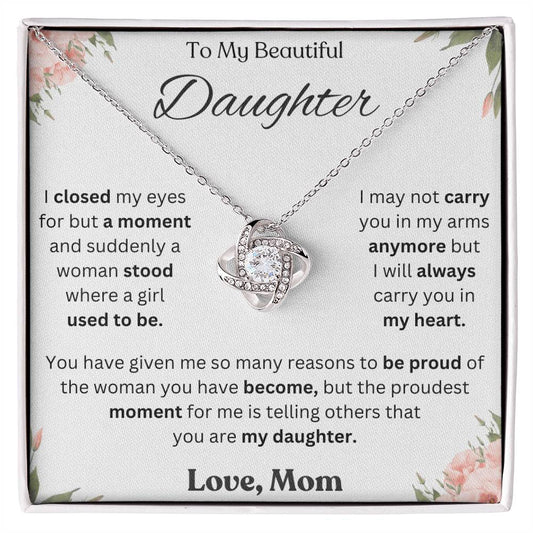 To My Daughter Love Knot Necklace – Proud of the Woman You've Become