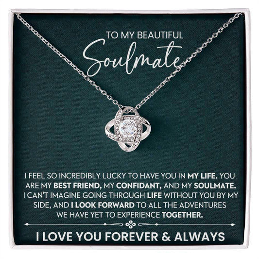 To My Beautiful Soulmate Love Knot Necklace – Life Adventures Together