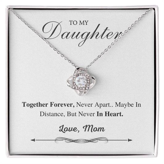 To My Daughter Love Knot Necklace – Together Forever Gift from Mom