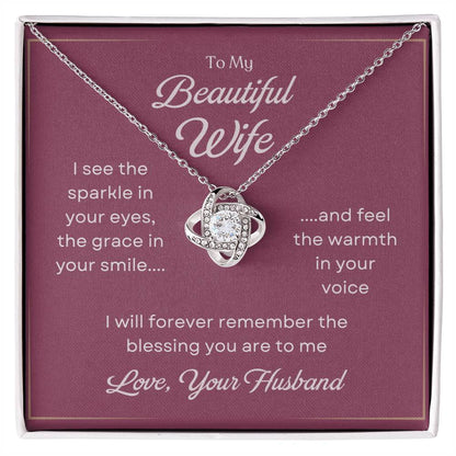 To My Beautiful Wife Love Knot Necklace – The Blessing You Are