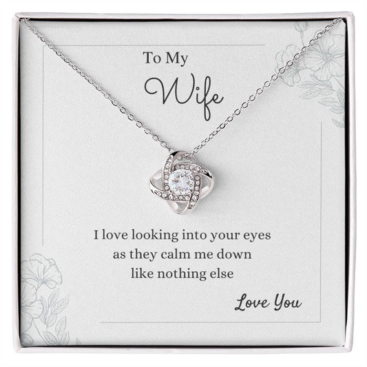 To My Wife Love Knot Necklace – Your Calm & Comfort