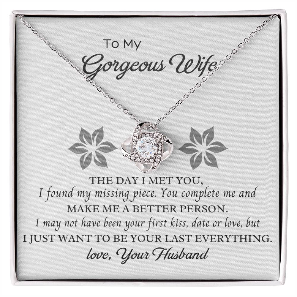 To My Gorgeous Wife Love Knot Necklace – My Missing Piece