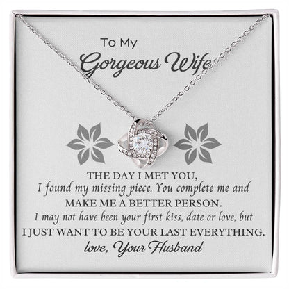 To My Gorgeous Wife Love Knot Necklace – My Missing Piece