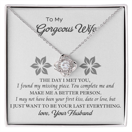 To My Gorgeous Wife Love Knot Necklace – My Missing Piece