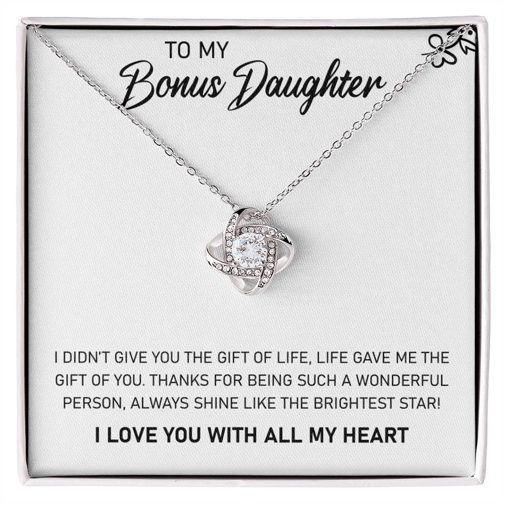 To My Bonus Daughter, Always Shine Like The Brightest Star -Love Knot 