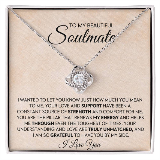 To My Beautiful Soulmate Love Knot Necklace – My Pillar of Strength