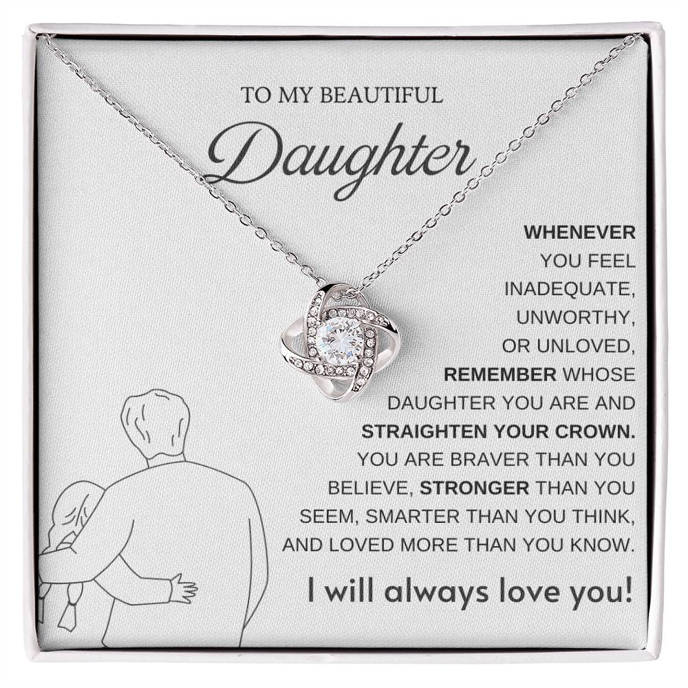 To My Daughter Love Knot Necklace – Straighten Your Crown Gift