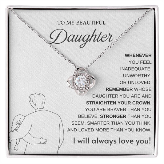 To My Daughter Love Knot Necklace – Straighten Your Crown Gift