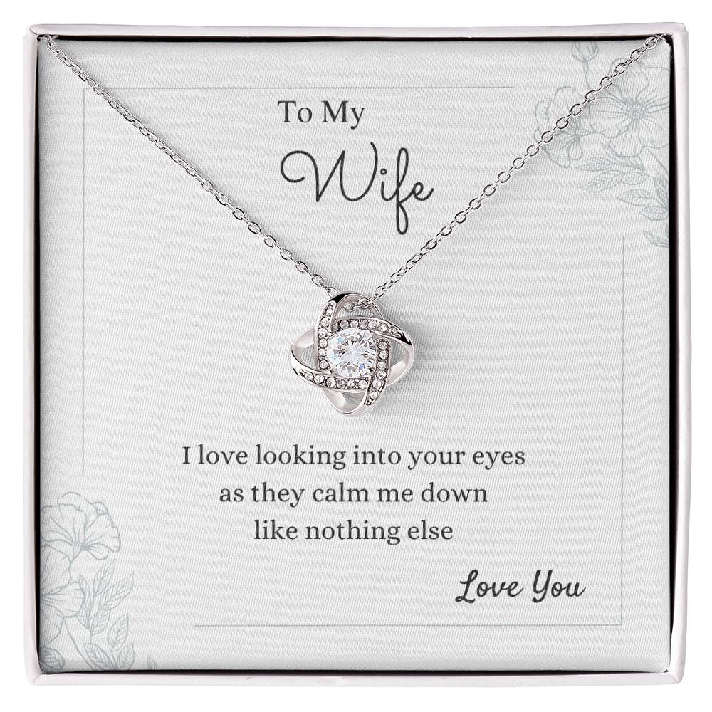 To My Wife Love Knot Necklace – Your Calm & Comfort