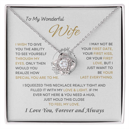 To My Wonderful Wife Love Knot Necklace – My Last Everything