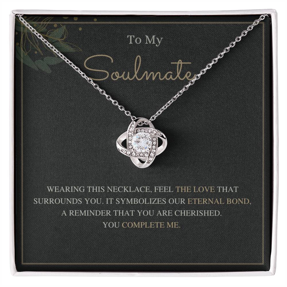 To My Soulmate Love Knot Necklace – Our Eternal Bond