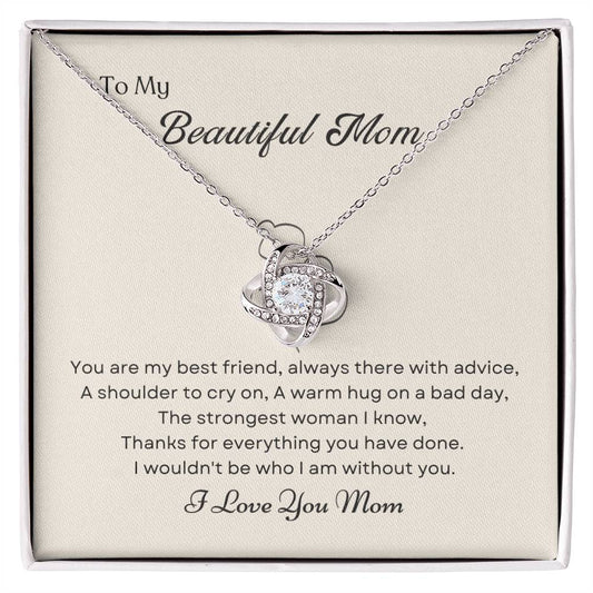 To My Mom Love Knot Necklace – My Best Friend & Strength