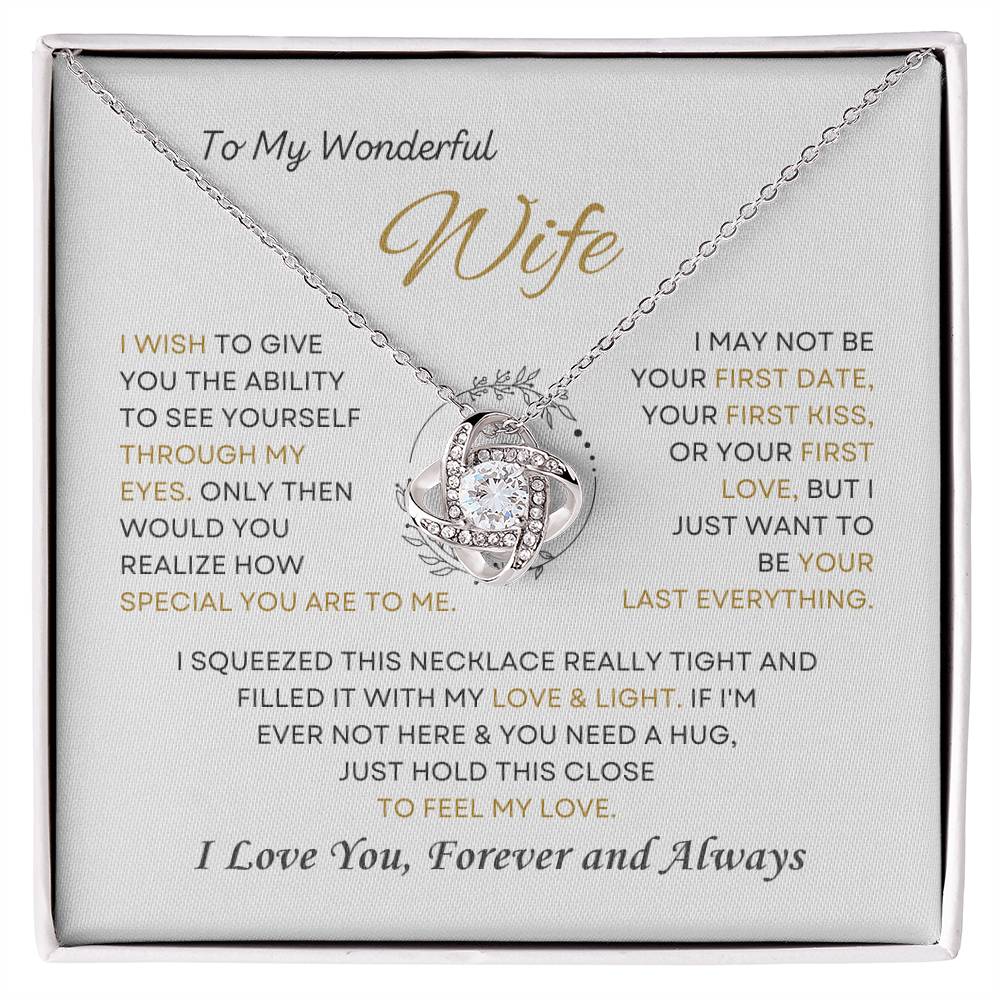 To My Wonderful Wife Love Knot Necklace – My Last Everything