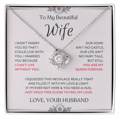To My Beautiful Wife Love Knot Necklace – My Queen Forever