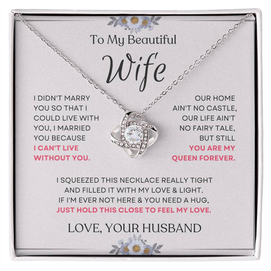 To My Beautiful Wife Love Knot Necklace – My Queen Forever