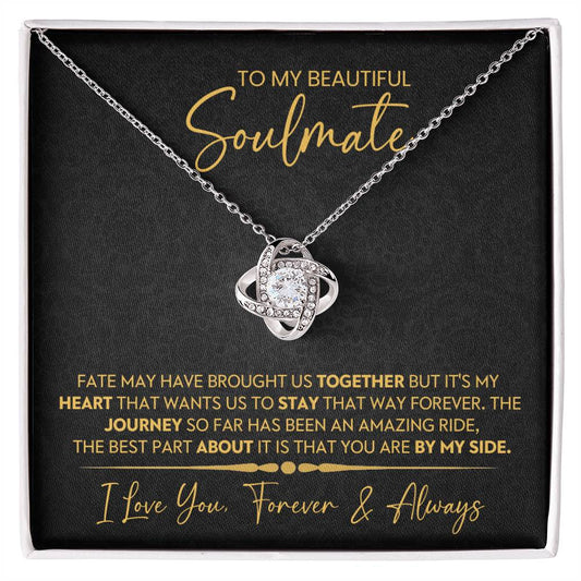 To My Beautiful Soulmate Love Knot Necklace – Forever and Always