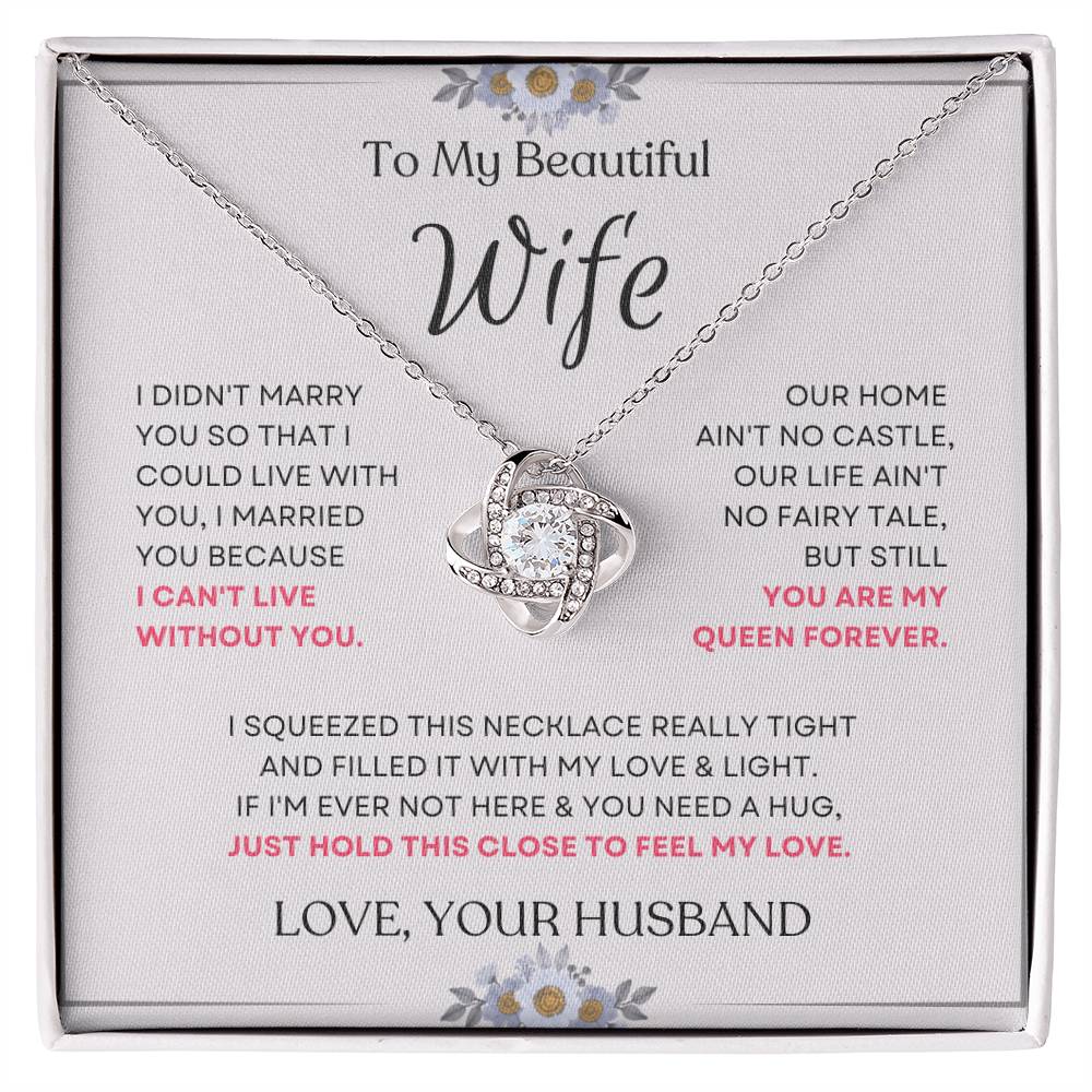 To My Beautiful Wife Love Knot Necklace – My Queen Forever