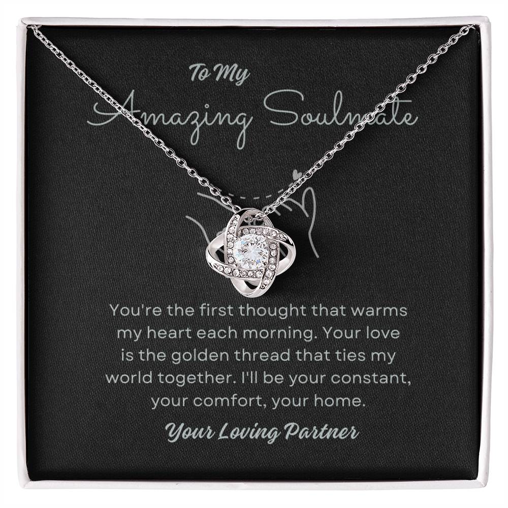To My Amazing Soulmate Love Knot Necklace – My Constant