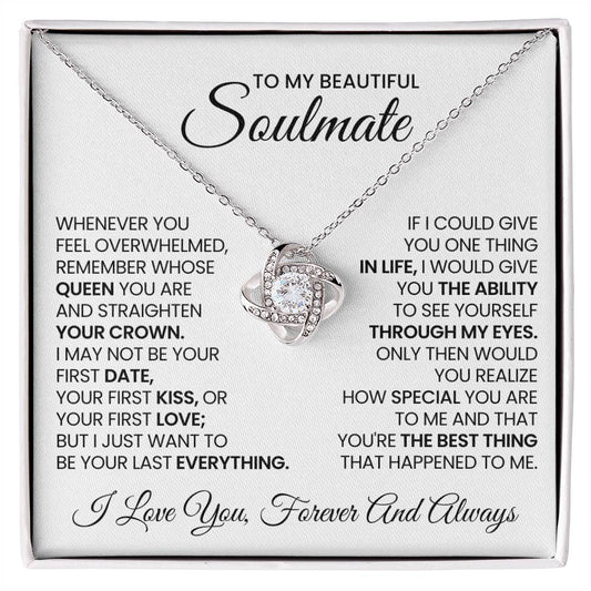 To My Beautiful Soulmate Love Knot Necklace – Straighten Your Crown