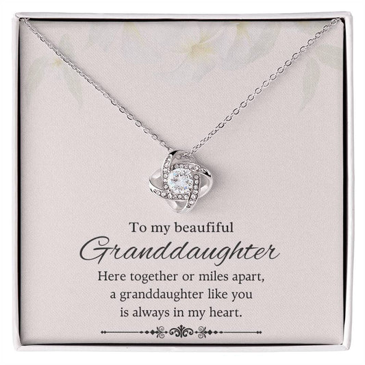 To My Beautiful Granddaughter Love Knot Necklace – Together or Miles Apart