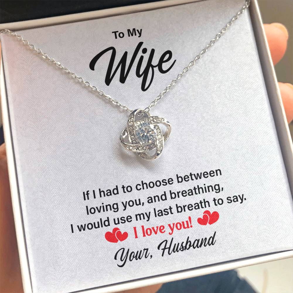 I Love You - Wife  Birthday, Anniversary, Valentines Love Knot Necklac