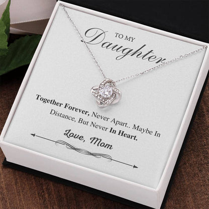 To My Daughter Love Knot Necklace – Together Forever Gift from Mom