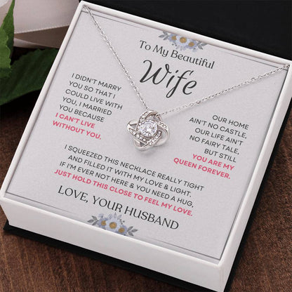To My Beautiful Wife Love Knot Necklace – My Queen Forever