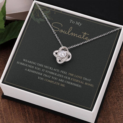 To My Soulmate Love Knot Necklace – Our Eternal Bond