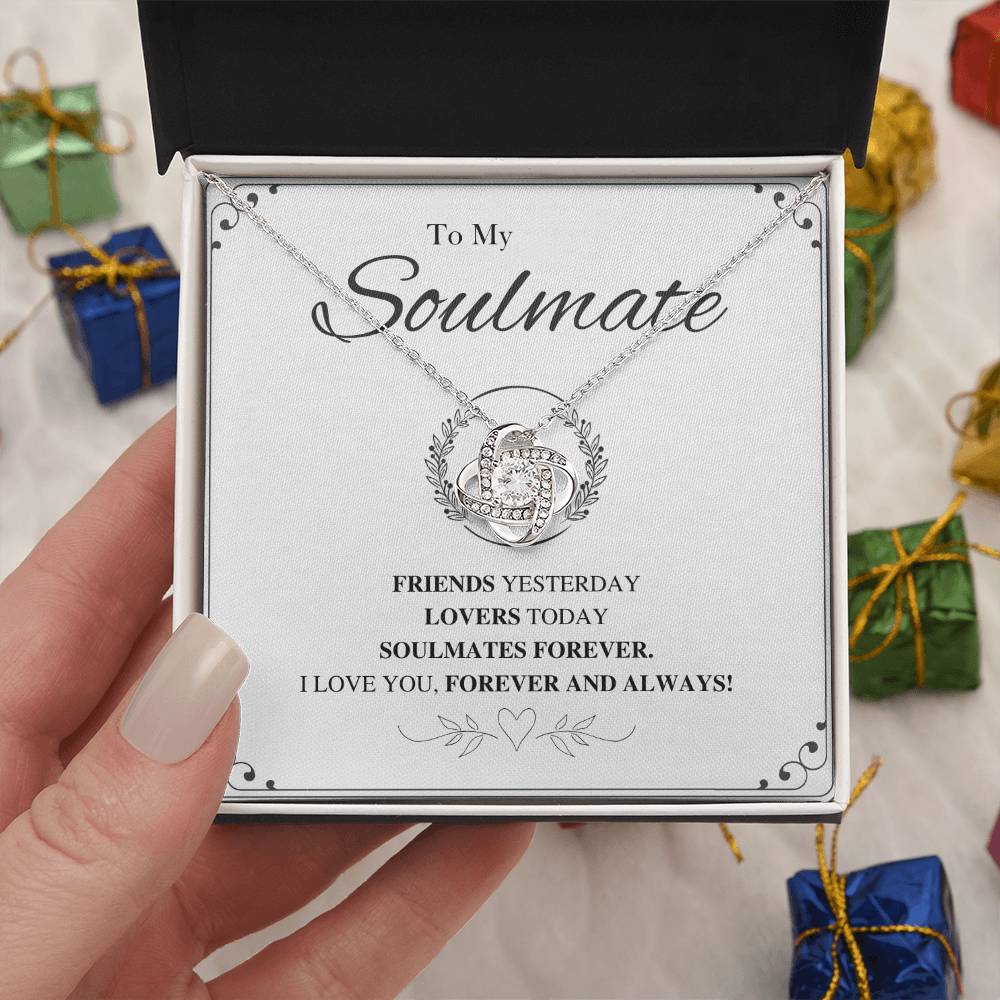 To My Soulmate Love Knot Necklace – Friends to Forever