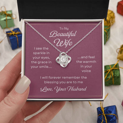 To My Beautiful Wife Love Knot Necklace – The Blessing You Are