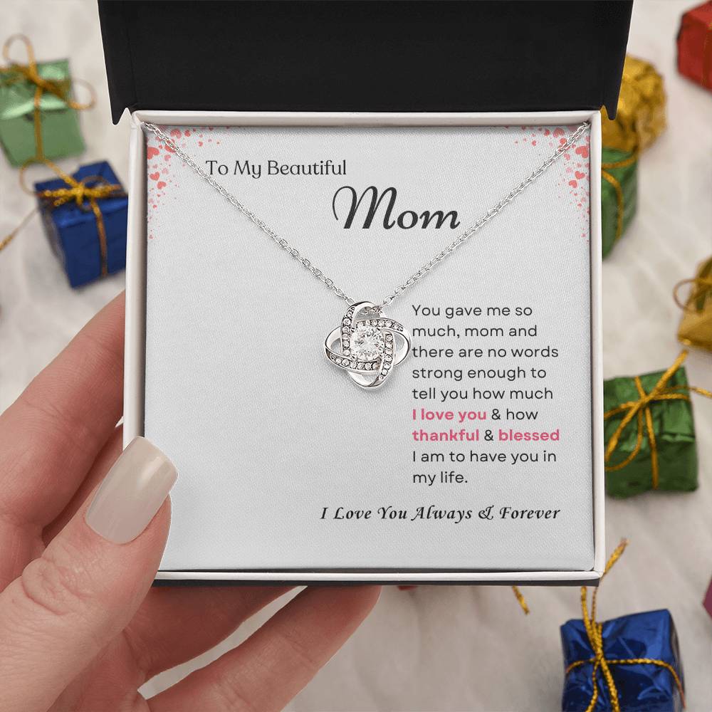 To My Mom Love Knot Necklace – Thankful & Blessed Always