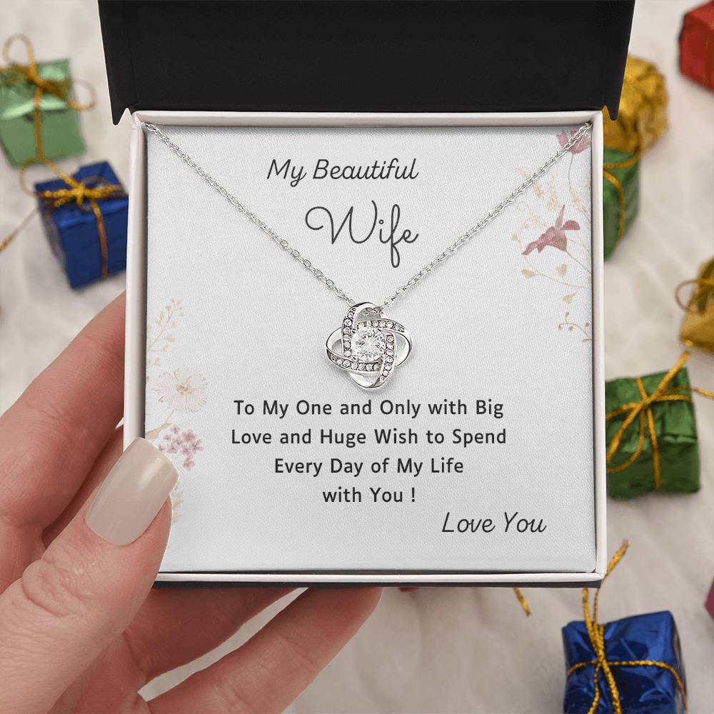 To My Beautiful Wife Love Knot Necklace – Every Day of My Life