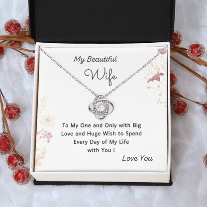 To My Beautiful Wife Love Knot Necklace – Every Day of My Life