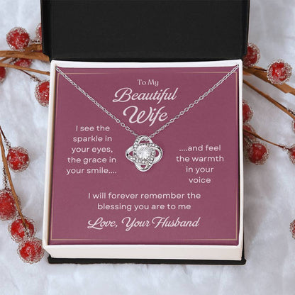 To My Beautiful Wife Love Knot Necklace – The Blessing You Are
