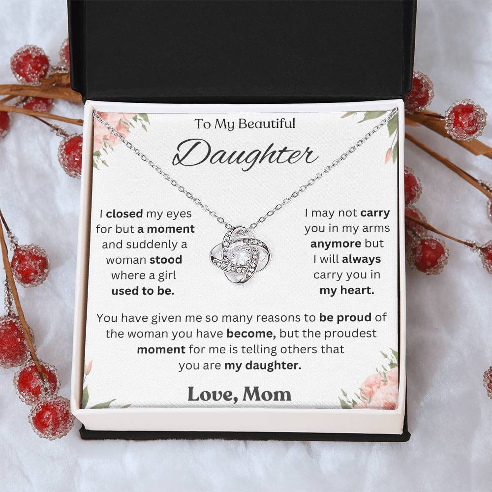 To My Daughter Love Knot Necklace – Proud of the Woman You've Become