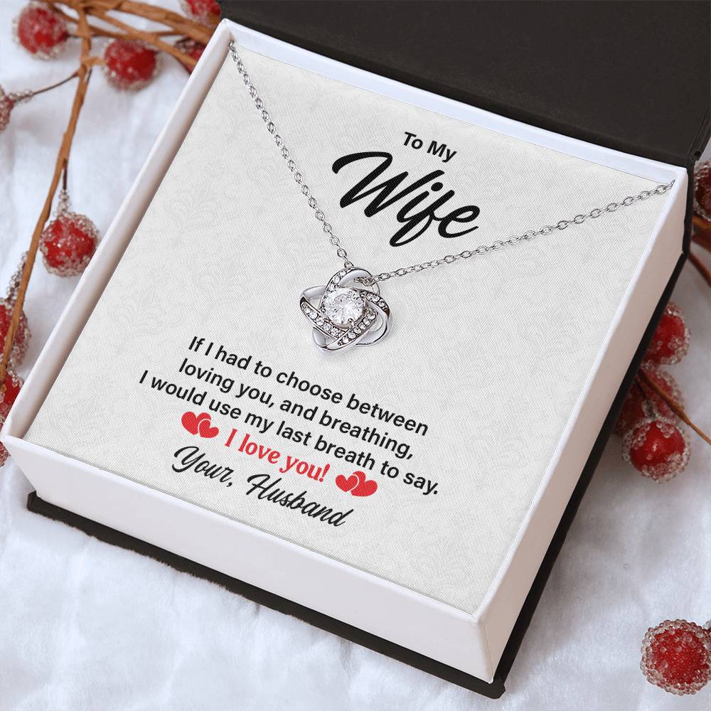 I Love You - Wife  Birthday, Anniversary, Valentines Love Knot Necklac